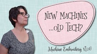 NEW Machines announced  Anything Good Machine Embroidery VLOG Aug 06 2021 [upl. by Ahseirej883]