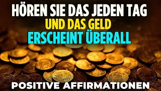 BEWÄHRT ✅ Ziehen Sie mit diesen Affirmationen Reichtum an 💸 [upl. by Haskins33]