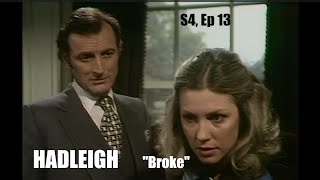 Hadleigh 1976 Series 4 Ep 13  quotBrokequot with John Woodvine Full Episode 1970s British TV Drama [upl. by Brennen316]