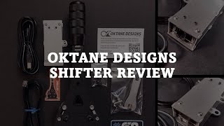 Oktane Designs Seq Shifter [upl. by Khalil]