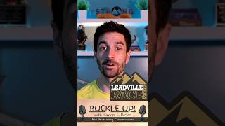 Buckle Up for Leadville 100 Podcast [upl. by Dun]