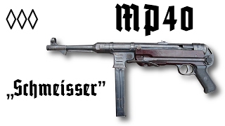 MP 40 quotSchmeisserquot [upl. by Artined]