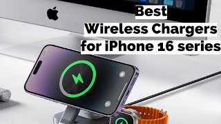 Best Wireless Chargers for iPhone 16 Pro Max 16 Pro 16 Plus 16 [upl. by Gievlos]