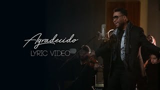 Don Omar  AGRADECIDO Official Lyric Video [upl. by Eskil]