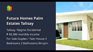 Futura Homes Palm Estates Talisay [upl. by Llyrad]