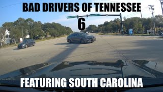 Bad Drivers of Tennessee 6 Ft South Carolina [upl. by Gusty288]