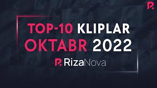 TOP10 Kliplar Oktabr 2022 RizaNova [upl. by Deirdre]