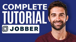 How to Use Jobber Platform For Beginners 2024  Jobber Pro Tutorial [upl. by Tallie405]