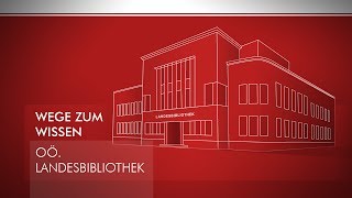 OÖ Landesbibliothek  Wege zum Wissen [upl. by Eisenstark]