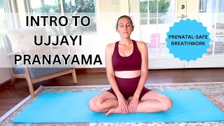 Intro to Ujjayi Pranayama  Ocean Breath  Prenatal Safe [upl. by Tiffi]