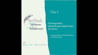 Ohrakupunktur – Behandlungsmöglichkeiten bei Stress [upl. by Love]