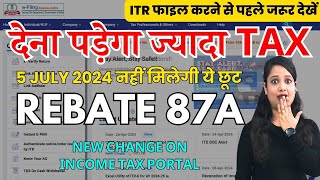 Income Tax Utility update Rebate 87A not allowed  Income tax Calculation changed from 5 July 2024 [upl. by Zelten]