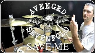 AVENGED SEVENFOLD  Save Me  Drum Cover [upl. by Arinayed]