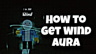 How to Get Wind Aura in Sols Rng Roblox [upl. by Sharos]