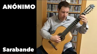 Sarabande  Anónimo arr Claude Gagnon José Manuel Velasco Martín Guitarra [upl. by Oba]