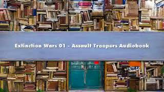 Vaughn Heppner  Extinction Wars 01  Assault Troopers  Part 02 Audiobook [upl. by Atnahsa]