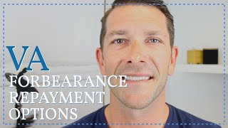 VA Forbearance Repayment Options [upl. by Eveline]