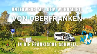 Mit dem Wohnmobil durch Bayern 1 Von Oberfranken in die Fränkische Schweiz [upl. by Strephonn21]