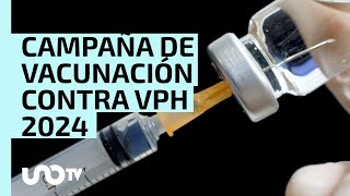 ¡Protege a tu familia Inicia campaña de vacunación contra el virus del papiloma humano VPH [upl. by Krispin206]