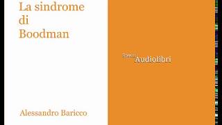 Audiolibro Alessandro Baricco  La Sindrome di Boodman [upl. by Ecirtram]