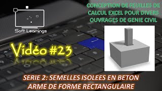 EXCEL  DIMENSIONNEMENT DES SEMELLES ISOLÉES  23 [upl. by Stace]