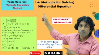 Differential Equation L 4  Variable Separable Method  Class 12 Maths  NCERT Ex 94  D K SAHNI [upl. by Eihctir140]