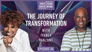 The Journey To Transformation with Iyanla Vanzant [upl. by Chlori641]