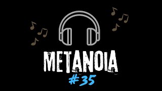 Metanoia 35  Gina [upl. by Becket]