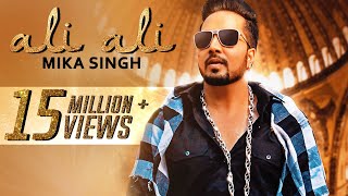 Ali Ali  Full Song   Mika Singh  Music amp Sound  Balaji Rao  Latest Hindi Songs 2017 [upl. by Schwenk367]