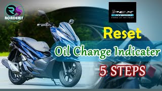 HONDA PCX OIL CHANGE INDICATOR RESET USE 5 STEPS [upl. by Lenoil]