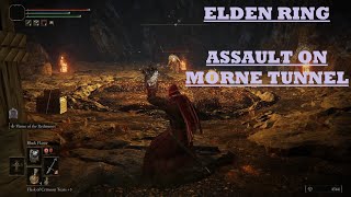 Elden Ring  Assault On  Morne Tunnel [upl. by Dorice993]