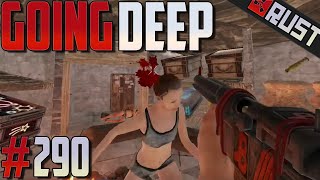 GOING DEEP 290  Rust [upl. by Llednor632]