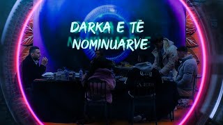 Darka e të nominuarve  Big Brother VIP Kosova 2  21122023 [upl. by Valdes]