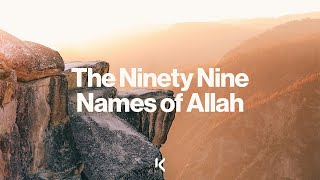 The NinetyNine Names of Allah  Ustadh Ibrahim Khan [upl. by Ahsoj]