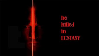 He Killed in Ecstasy 2023  Full Story  Review  Reaction  Recap [upl. by Dnalwor961]