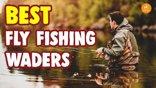 quotThe Best Fly Fishing Waders Our Top 10 Picks for Comfort Durability and Performancequot [upl. by Takken]