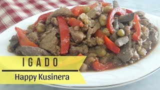 IGADO Ilocano Style Recipe  Authentic Igado Recipe [upl. by Edaj]