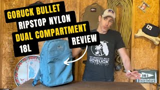 Review of GORUCK Bullet Ruck Double Compartment Ripstop Nylon [upl. by Eelime]