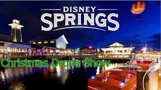 Disney Springs Christmas Drone Show [upl. by Heidi]