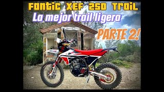 Fantic XEF 250 Trail  La Mejor Trail Ligera   Hard Trail [upl. by Drooff]