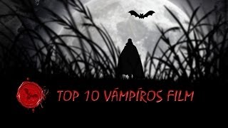 TOP 10 Vámpíros Filmek  Top Movies 13 rész  Legjobb vámpíros filmek [upl. by Jael]