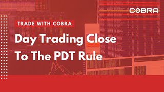 Day Trading Close To The PDT Rule [upl. by Brina]