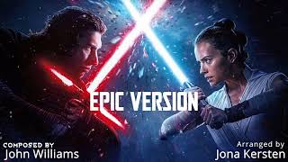 Star Wars The Force Theme X Kylo Ren Theme  EPIC ORCHESTRAL VERSION [upl. by Jethro]