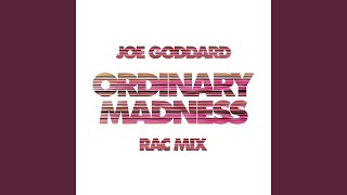 Ordinary Madness RAC Mix Edit [upl. by Cuthburt]