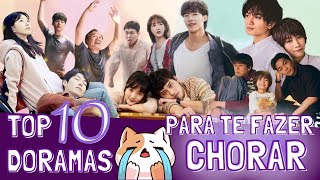 TOP 10 DORAMAS que vão te fazer CHORAR MUITO [upl. by Haland]