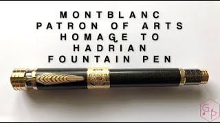 Montblanc Patron of Arts Homage to Hadrian Fountain Pen [upl. by Kenward]