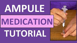 Ampule Medication Administration Nursing Clinical Skills [upl. by Christian]