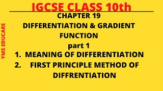 10th IGCSE DIFFERENTIATION amp GRADIENT FUNCTION PART 1 [upl. by Edris]