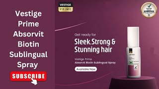 Vestige Prime Absorvit Biotin Sublingual Spray ।।vestige hairgrowth biotinhairgrowth launched [upl. by Tibold]