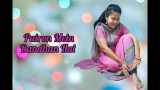 Pairon Mein Bandhan Hai  Mohabbatein  Dance Cover  Ritz Dance Diary [upl. by Auqeenwahs]